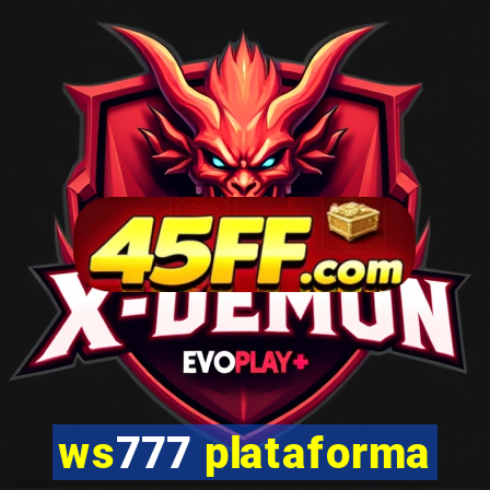ws777 plataforma